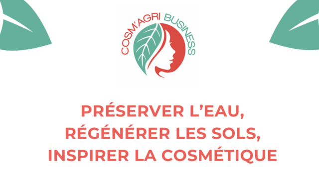 Cosm'Agri Business Day 2026 l'eau, défi stratégique de l'industrie cosmétique - The Beauty Analyst